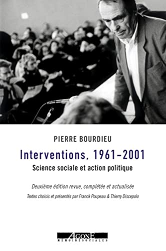 Interventions 1961-2001: Science sociale et action politique